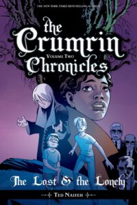 Cover image for The Crumrin Chronicles Vol. 2: The Lost and the Lonely