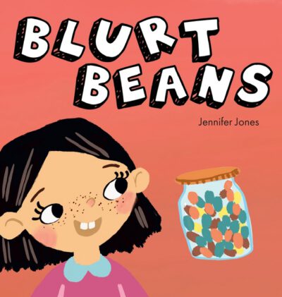 Cover image for Blurt Beans: A Social Emotional, Rhyming, Early Reader Kid's Book to Help With Talking Out of Turn