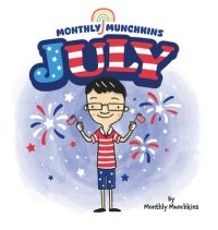 Cover image for July: A Children's Book about the Month of July, Weather, and Holidays: Fourth of July