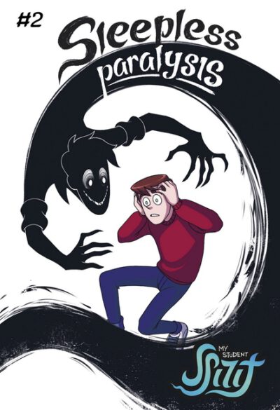 Cover image for My Student Spirit Book 2: Sleepless Paralysis