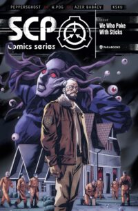 Cover image for Scp Comics: We Who Poke with Sticks