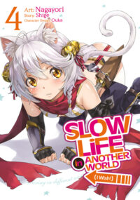 Cover image for Slow Life in Another World (I Wish!) (Manga) Vol. 4