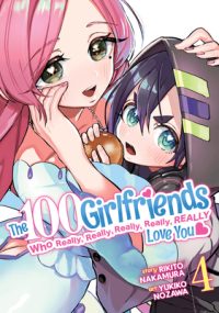 Cover image for The 100 Girlfriends Who Really, Really, Really, Really, Really Love You Vol. 4