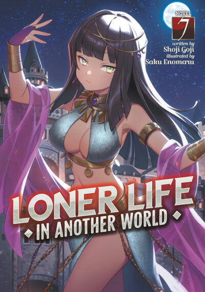 Cover image for Loner Life in Another World (Light Novel) Vol. 7