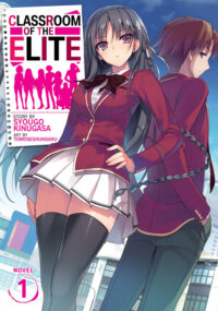 Cover image for Classroom of the Elite (Light Novel) Vol. 1