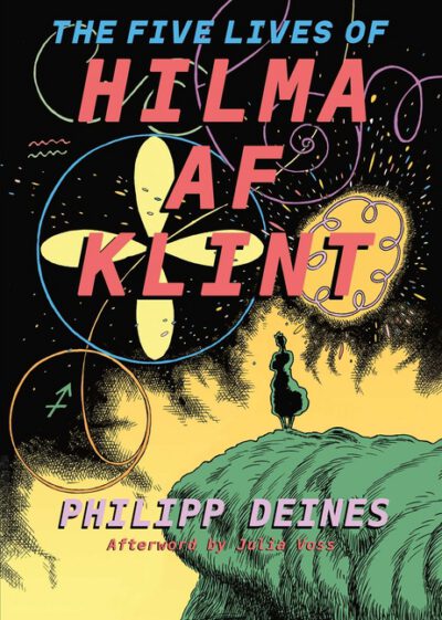 Cover image for The Five Lives of Hilma AF Klint