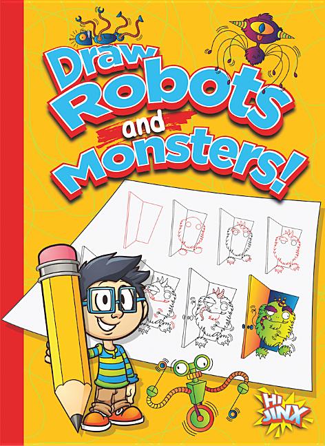 Cover image for Draw Robots and Monsters!