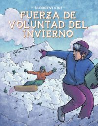 Cover image for Fuerza de Voluntad del Invierno (Winter Willpower)