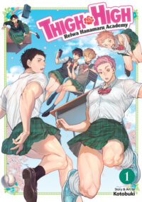 Cover image for Thigh High: Reiwa Hanamaru Academy Vol. 1