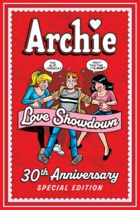 Cover image for Archie: Love Showdown 30th Anniversary Edition