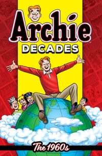 Cover image for Archie Decades: The 1960s