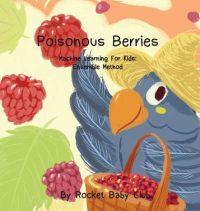 Cover image for Poisonous Berries: Machine Learning For Kids: Ensemble Method