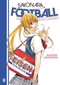 Cover image for Sayonara, Football 9: Farewell, My Dear Cramer
