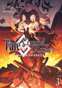 Cover image for Fate/Grand Order -Mortalis: Stella- 3 (Manga)
