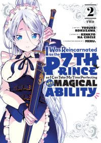 Cover image for I Was Reincarnated as the 7th Prince So I Can Take My Time Perfecting My Magical Ability 2
