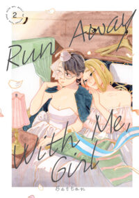 Cover image for Run Away with Me, Girl 2