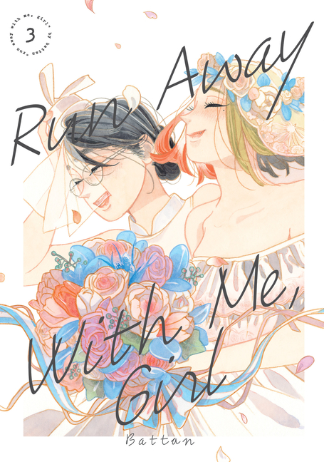 Cover image for Run Away with Me, Girl 3