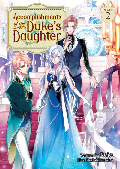 Cover image for Accomplishments of the Duke's Daughter (Light Novel) Vol. 2