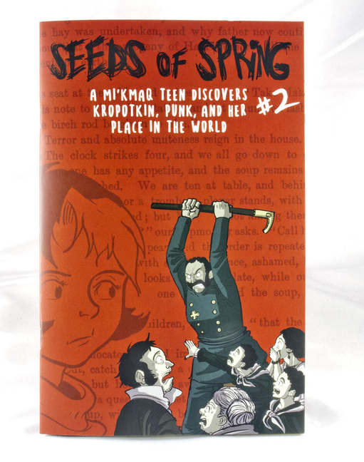 Cover image for Seeds of Spring #2: A Mi'kmaq Teen Discovers Kropotkin, Punk, and Her Place in the World Portrait of Authority