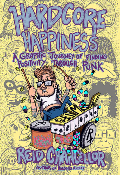 Cover image for Hardcore Happiness: A Graphic Journey to Find Punk's Positivity