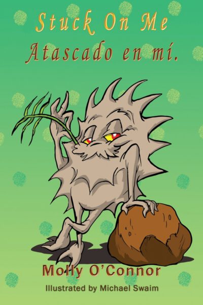 Cover image for Atascado en mí - Stuck On Me: Español & English