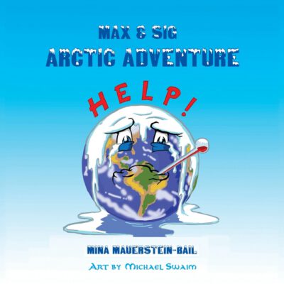 Cover image for Max & Sig: Arctic Adventure