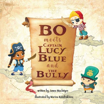 Cover image for Bo Meets Captain Lucy Blue and the Bully