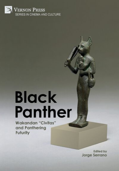 Black Panther: Wakandan "Civitas" and Panthering Futurity