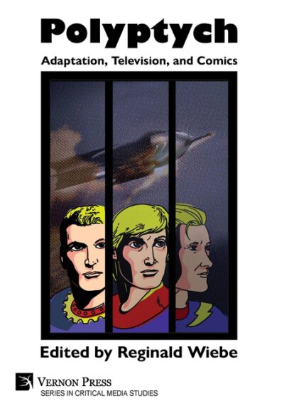 Cover image for Polyptych: Adaptation, Television, and Comics