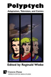 Cover image for Polyptych: Adaptation, Television, and Comics
