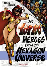 Cover image for The Top 100 Heroes from the Hexagon Universe