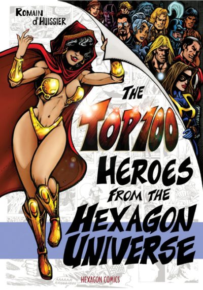 Cover image for The Top 100 Heroes from the Hexagon Universe