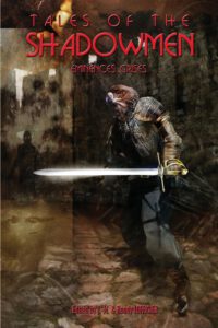 Cover image for Tales of the Shadowmen 18: Eminences Grises