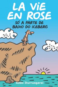 Cover image for La Vie en Rose 1: Versao em preto e branco