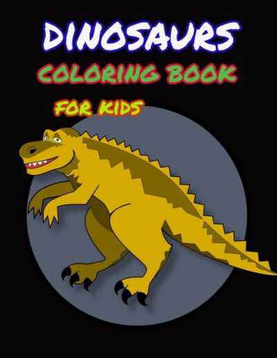 Cover image for Dinosaur coloring book for kids: Great Gift for Boys & Girls, ages 4-8