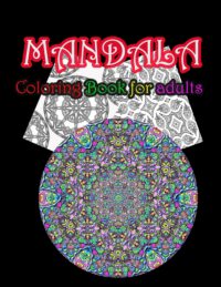 Cover image for Mandala Coloring Book For Adults: Stress Relieving Mandala Designs For Adults Relaxation