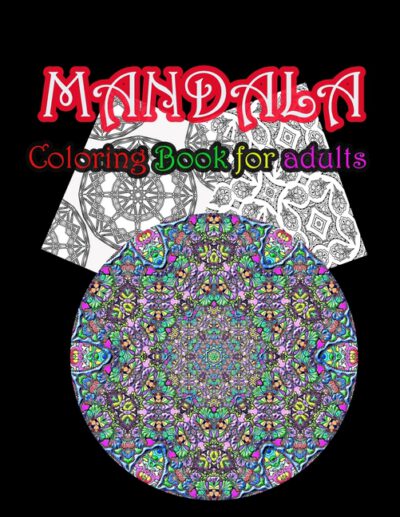 Cover image for Mandala Coloring Book For Adults: Stress Relieving Mandala Designs For Adults Relaxation