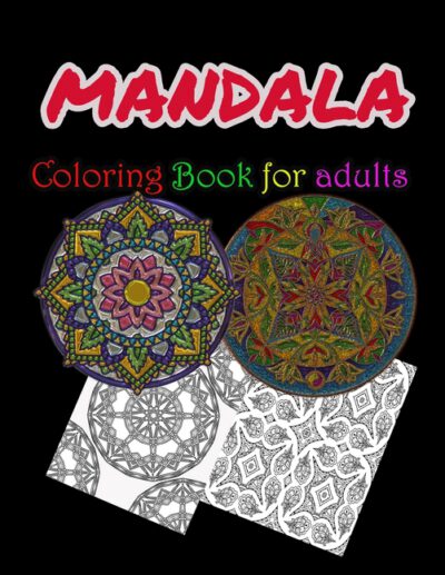Cover image for Mandala Coloring Book For Adults: Stress Relieving Mandala Designs For Adults Relaxation
