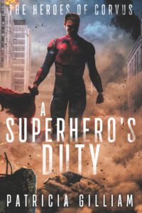 Cover image for A Superhero's Duty
