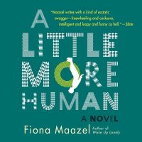 Cover image for A Little More Human Lib/E
