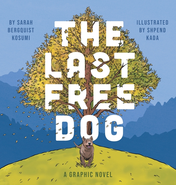 Cover image for The Last Free Dog
