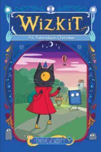 Cover image for Wizkit: An Adventure Overdue