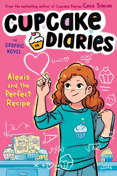 Cover image for Alexis and the Perfect Recipe the Graphic Novel