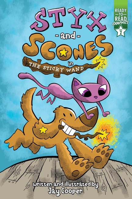 Cover image for Styx and Scones in the Sticky Wand: Ready-To-Read Graphics Level 2