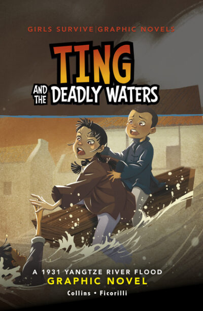 Cover image for Ting and the Deadly Waters: A 1931 Yangtze River Flood Graphic Novel
