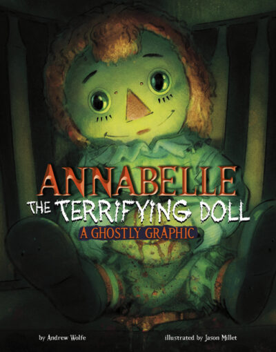 Cover image for Annabelle the Terrifying Doll: A Ghostly Graphic