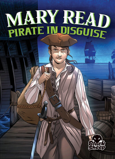 Cover image for Mary Read: Pirate in Disguise
