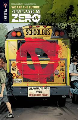 Cover image for Generation Zero, Volume 1: We Are the Future