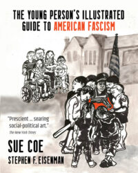 Cover image for The Young Person's Illustrated Guide to American Fascism
