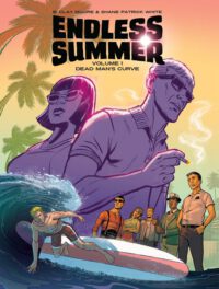 Cover image for Endless Summer, Vol. 1: Dead Man's Curve